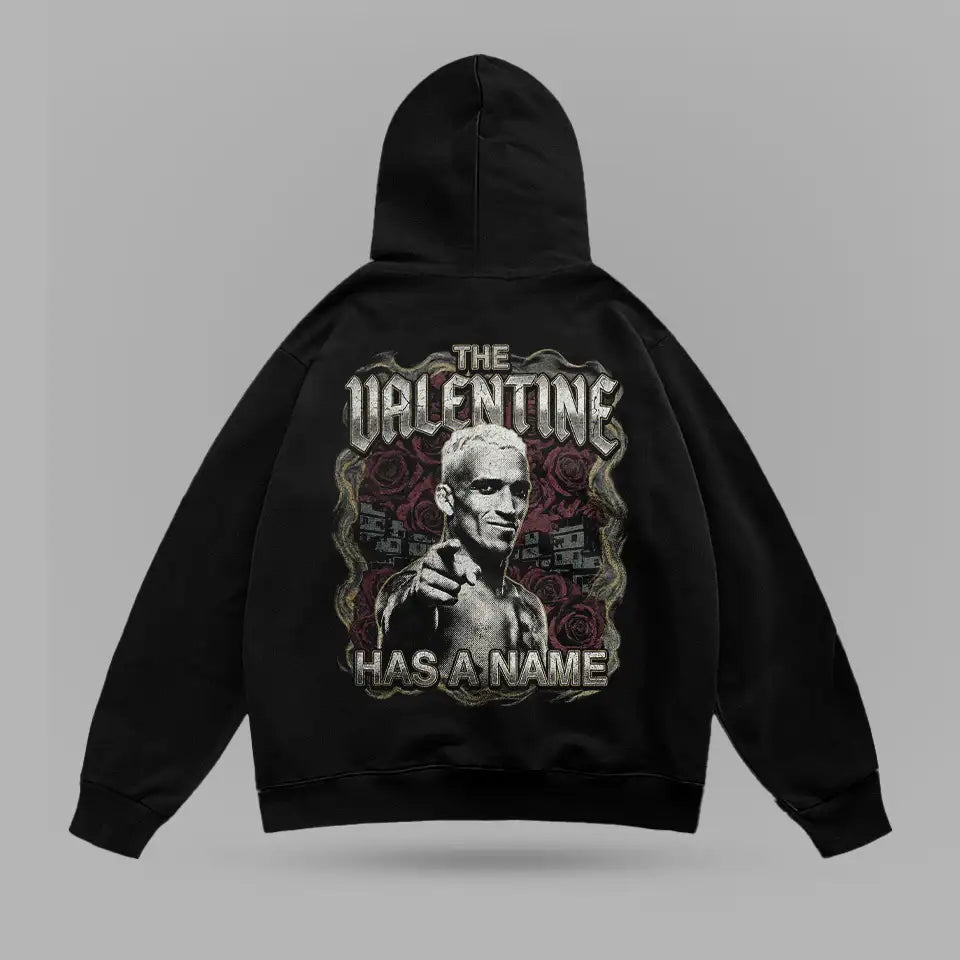 Charles Oliveira Valentine Has A Name Hoodie