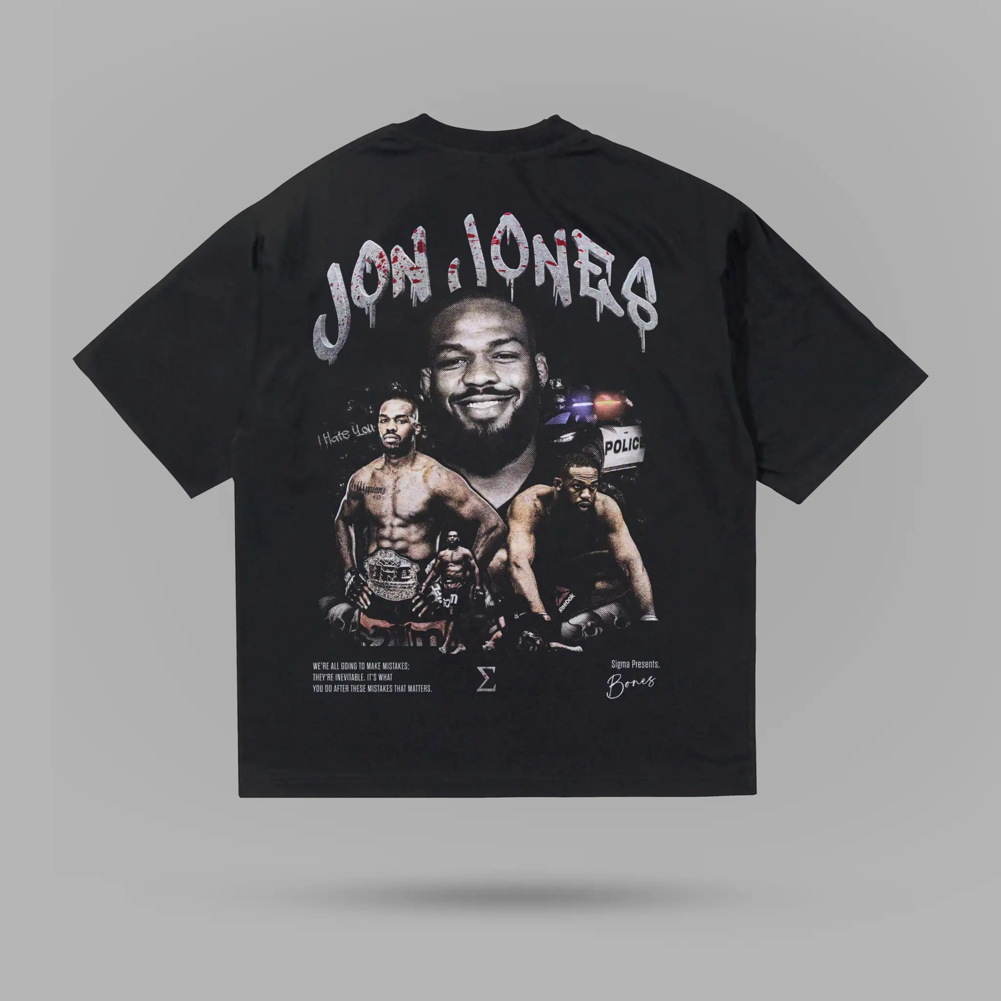 Jon Jones I Hate You Oversize Tshirt